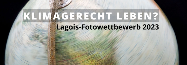 Lagois-Fotowettbewerb 2023 Klimagerechtigkeit