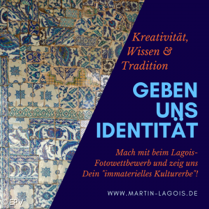 Lagois-Wettbewerb 2018 Immaterielles Kulturerbe Identität